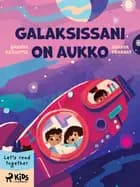 Galaksissani on aukko 