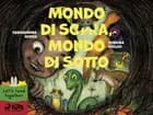 Mondo di Sopra, Mondo di Sotto af Padmaparna Ghosh og Sunaina Coelho