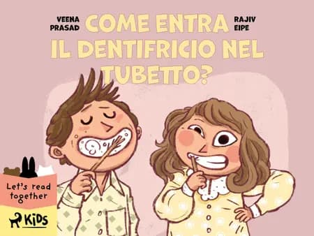 Come entra il dentifricio nel tubetto? af Rajiv Eipe