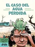 El caso del agua perdida af Upamanyu Bhattacharyya og Shalini Srinivasan