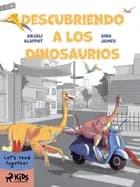Descubriendo a los dinosaurios