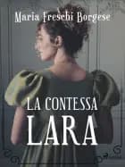 La contessa Lara af Maria Freschi Borgese
