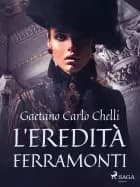 L’eredità Ferramonti