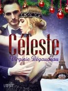 Céleste - un racconto erotico di Natale af Virginie Bégaudeau