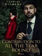 Contribution to 'All the Year Round' af Charles Dickens
