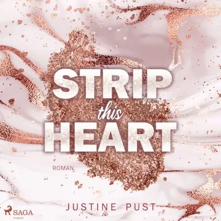 Strip this heart af Justine Pust
