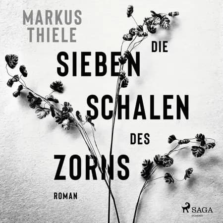 Die sieben Schalen des Zorns af Markus Thiele