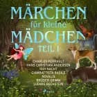 Märchen für kleine Mädchen I af Ludwig Bechstein, Charles Perrault, Giambattista Basile, Märchen aus 1001 Nacht, Hans Christian Andersen og Novalis