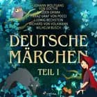 Deutsche Märchen Teil I af Wilhelm Busch, Ludwig Bechstein og Richard von Volkmann