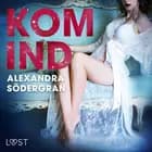 Kom ind - erotisk novelle af Alexandra Södergran