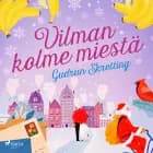 Vilman kolme miestä af Gudrun Skretting