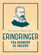 Erindringer fra barndom og ungdom