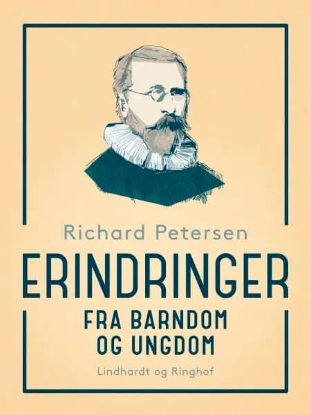 Erindringer fra barndom og ungdom af Richard Petersen