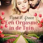Een Orgasme in de Tuin - Een erotisch verhaal