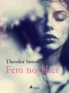 Fem noveller