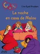 C de Clara 4: La noche en casa de Malou af Line Kyed Knudsen