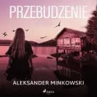 Przebudzenie af Aleksander Minkowski