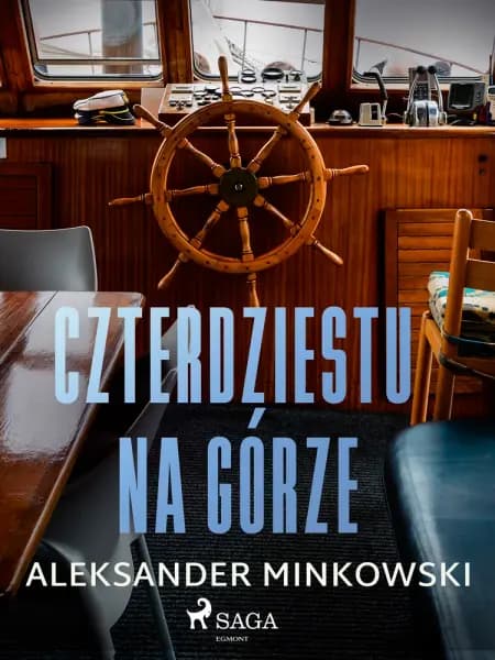 Czterdziestu na górze af Aleksander Minkowski