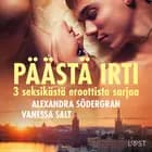 Päästä irti: 3 seksikästä eroottista sarjaa