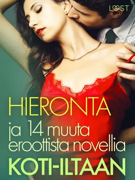 Hieronta ja 14 muuta eroottista novellia koti-iltaan af Malin Edholm