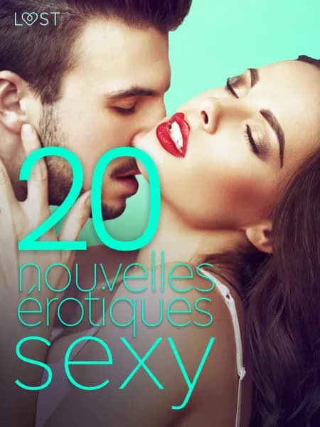 20 nouvelles érotiques sexy af Ashley B. Stone