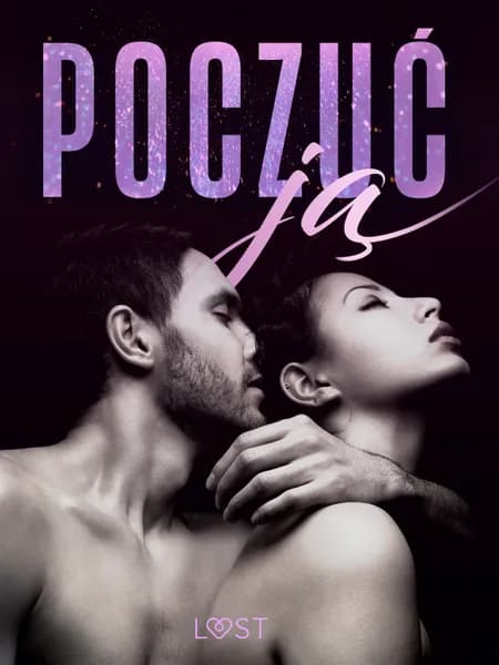 Poczuć ją - 18 opowiadań erotycznych af Katja Slonawski