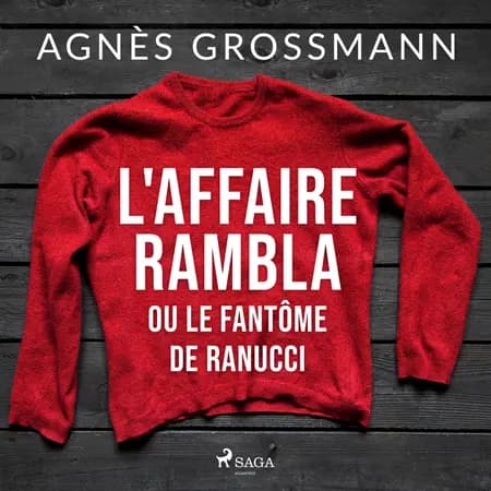 L'Affaire Rambla ou le fantôme de Ranucci af Agnès Grossmann