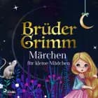 Brüder Grimms Märchen für kleine Mädchen