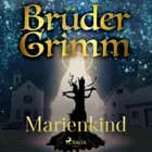 Marienkind af Brüder Grimm