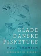 Glade danske fisketure