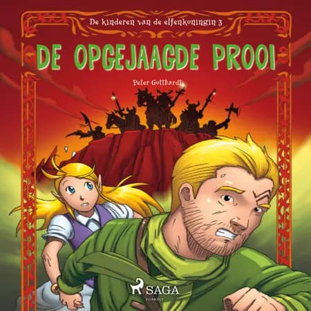 De kinderen van de elfenkoningin 3 - De opgejaagde prooi af Peter Gotthardt