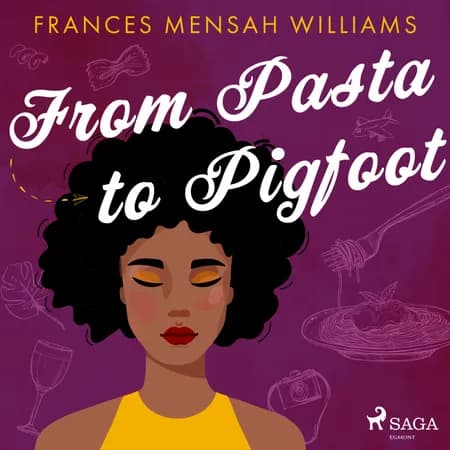 From Pasta to Pigfoot af Frances Mensah Williams