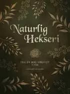Naturlig hekseri. Fra en bog udgivet i 1768 af Ukendt