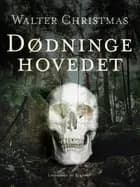 Dødningehovedet af Walter Christmas