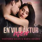 En vild åktur igen - erotisk romance af Maria Aguero og Vicktoria Gilles