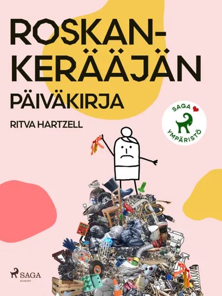 Roskankerääjän päiväkirja af Ritva Hartzell