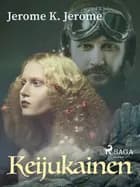 Keijukainen af Jerome K. Jerome