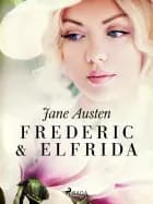 Frederic & Elfrida