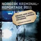 Røveri mod postterminal lukkede Göteborg 