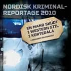 En mand skudt i western stil i Kortedala