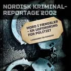 Mord i fængsler - en udfordring for politiet af Diverse