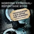 Taxichauffør i Bua offer for lejemord