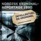 Intellektuel og kriminel 