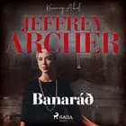Banaráð af Jeffrey Archer