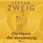 Die Messe der Versöhnung