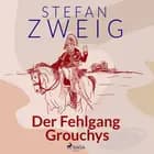 Der Fehlgang Grouchys af Stefan Zweig