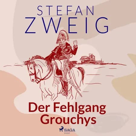 Der Fehlgang Grouchys af Stefan Zweig