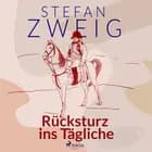 Rücksturz ins Tägliche