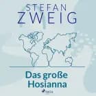 Das große Hosianna af Stefan Zweig
