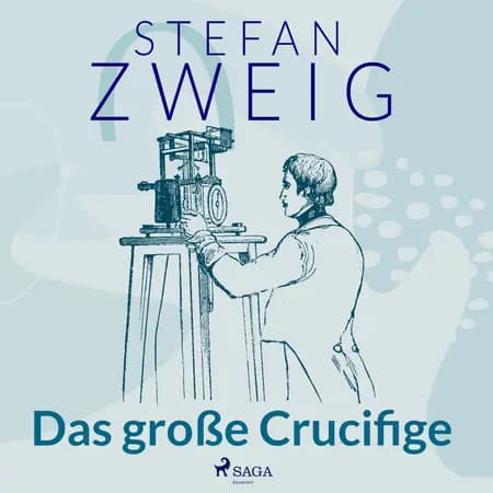 Das große Crucifige af Stefan Zweig